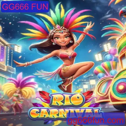 Descubra a Emoção e Diversão do Jogo RioCarnival com GG666 FUN